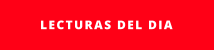 LECTURAS DEL DIA
